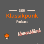 Unverblümt – Der Klassikpunk Podcast: “Tote Stadt” (Korngold) an der Wiener Staatsoper.